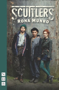 Title: Scuttlers, Author: Rona Munro