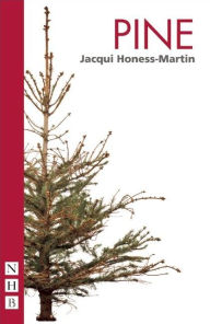 Title: Pine, Author: Jacqui Honess-Martin