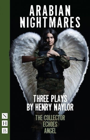 Arabian Nightmares: Three Plays