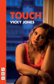 Title: Touch, Author: Vicky Jones