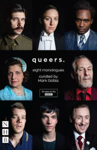 Title: Queers: Eight Monologues, Author: Theatre Communications Group