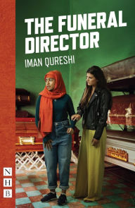 Title: The Funeral Director, Author: Iman Qureshi