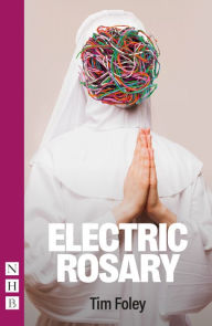 Title: Electric Rosary, Author: Tim Foley