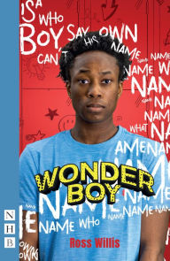 Title: Wonder Boy, Author: Ross Willis
