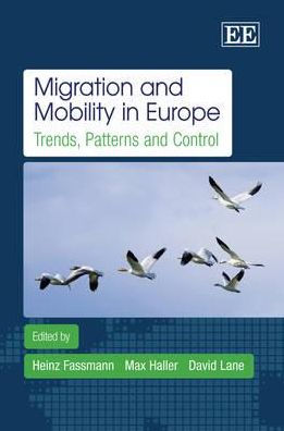 Migration and Mobility in Europe: Trends, Patterns and Control