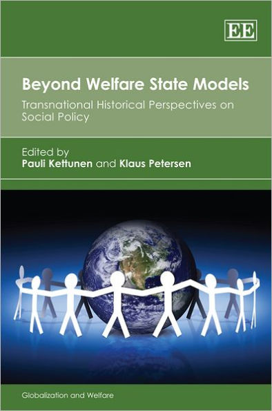 Beyond Welfare State Models: Transnational Historical Perspectives on Social Policy