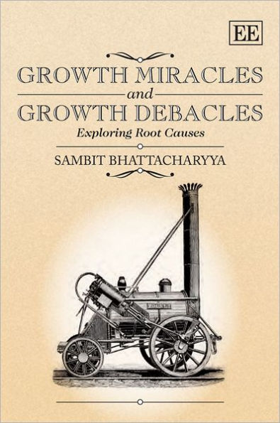 Growth Miracles and Growth Debacles: Exploring Root Causes