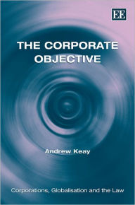 Title: The Corporate Objective, Author: Andrew Keay