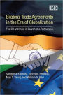Bilateral Trade Agreements in the Era of Globalization: The EU and India in Search of a Partnership