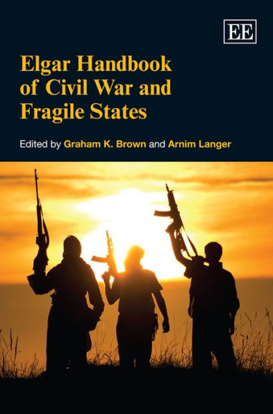 Elgar Handbook of Civil War and Fragile States