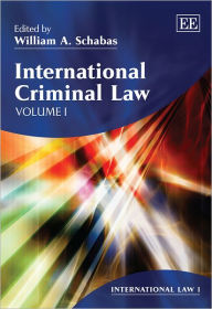 Title: International Criminal Law, Author: William A. Schabas