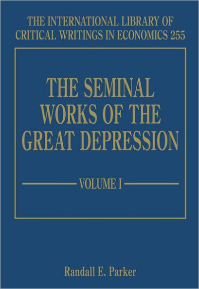 The Seminal Works of the Great Depression