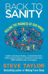 Alternative view 2 of Back To Sanity: Healing the Madness of Our Minds