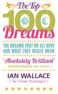 Title: The Top 100 Dreams, Author: Ian Wallace