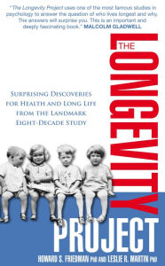 Title: The Longevity Project, Author: Howard S. Friedman