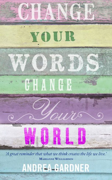 Change Your Words, World