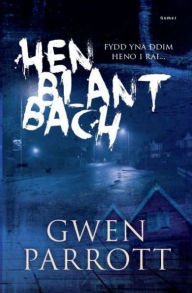 Title: Hen Blant Bach, Author: Gwen Parrott