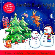 Title: Santa's Busy Night (Push-Pull-Turn and Lift Series), Author: Staff of Igloo Books