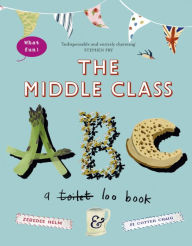 Title: The Middle-Class ABC, Author: Fi Cotter-Craig