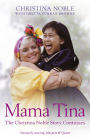 Mama Tina: The Christina Noble Story Continues