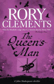 Title: The Queen's Man: John Shakespeare - The Beginning, Author: Rory Clements