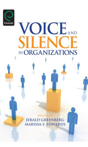 Title: Voice and Silence in Organizations, Author: Jerald Greenberg