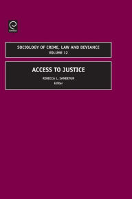 Title: Access to Justice, Author: Rebecca L. Sanderfur