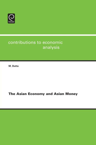 The Asian Economy and Asian Money