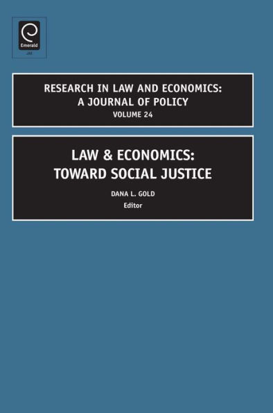 Law and Economics: Toward Social Justice