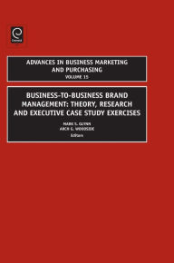 Title: Business-to-Business Brand Management, Author: Mark S. Glynn