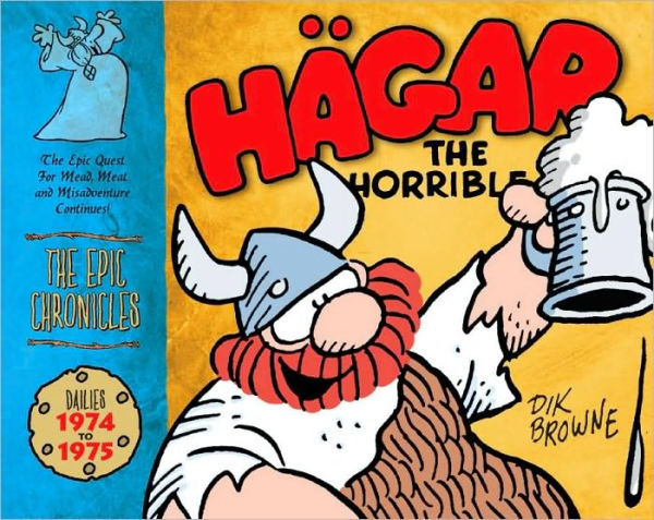 Hagar the Horrible: The Epic Chronicles: The Dailies 1974-1975