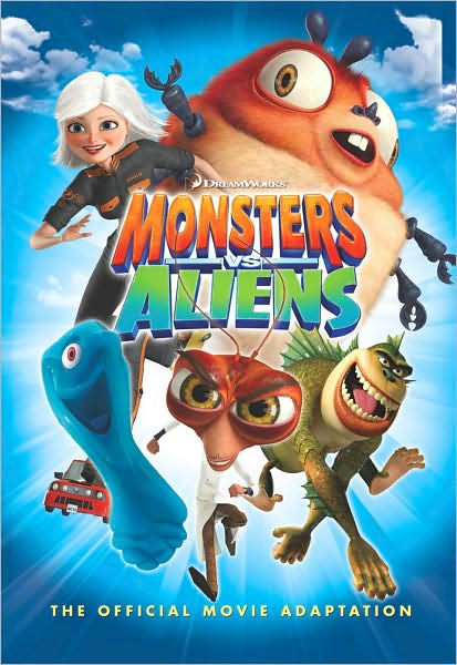 Monsters Vs. Aliens: The Official Movie Adaptation by Andy Lanning, S.L ...