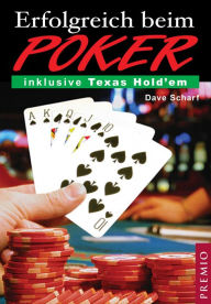 Title: Erfolgreich beim Poker: Inklusive Texas Hold'em, Author: Dave Scharf