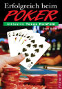 Erfolgreich beim Poker: Inklusive Texas Hold'em