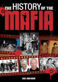 Title: The History of the Mafia, Author: Nigel Cawthorne