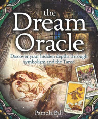 Title: The Dream Oracle, Author: Pamela Ball