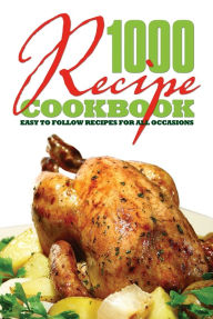 Title: 1000 Recipe Cookbook, Author: Arcturus Publishing