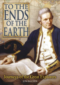 Title: To The Ends of The Earth, Author: Jon Balchin