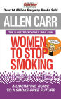 The Illustrated Easyway for Women to Stop Smoking: A Liberating Guide to a Smoke-Free Future