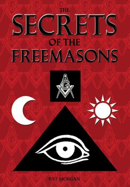 The Secrets of the Freemasons