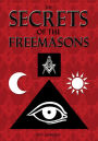 The Secrets of the Freemasons