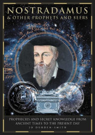 Title: Nostradamus & Other Prophets and Seers, Author: Jo Durden Smith