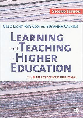 Learning and Teaching in Higher Education: The Reflective Professional / Edition 2