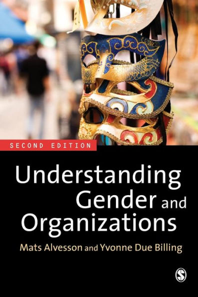 Understanding Gender and Organiztions / Edition 2
