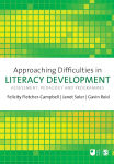 Alternative view 1 of Approaching Difficulties in Literacy Development: Assessment, Pedagogy and Programmes / Edition 1