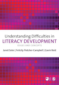 Title: Understanding Difficulties in Literacy Development: Issues and Concepts / Edition 1, Author: Janet M Soler