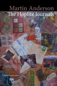 Title: The Hoplite Journals (Complete in One Volume), Author: Martin Anderson