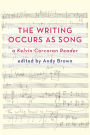 'The Writing Occurs as Song': A Kelvin Corcoran Reader