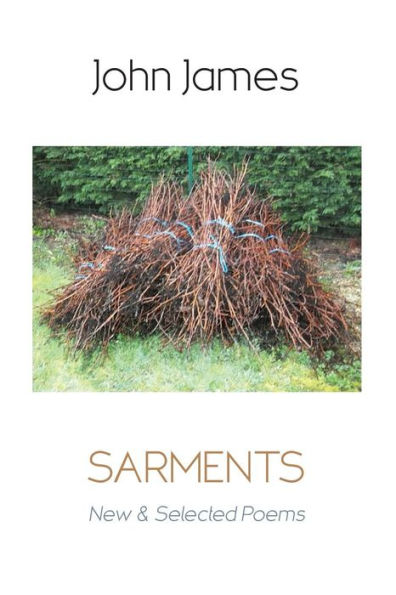 Sarments: New and Selected Poems