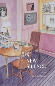 Title: A New Silence, Author: Joseph Massey